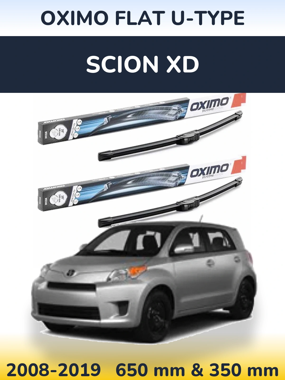 Komplet przednich wycieraczek Oximo Flat U-type 650 & 350 mm do Scion xD 2008-2019