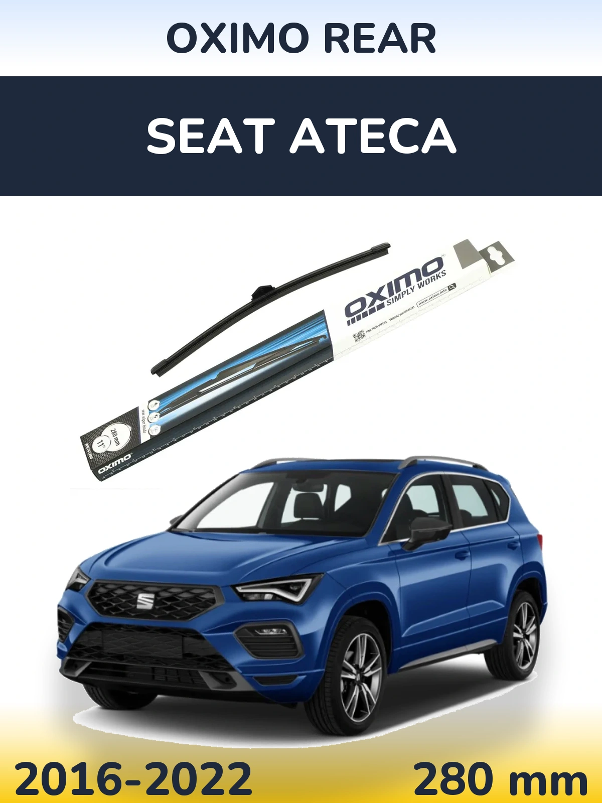 Tylna wycieraczka Oximo Rear 280 mm do SEAT Ateca 2016-2022