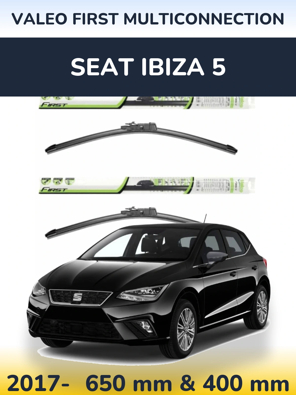 Komplet przednich wycieraczek Valeo First MultiConnection 650 & 400 mm do SEAT Ibiza 5 2017-2026