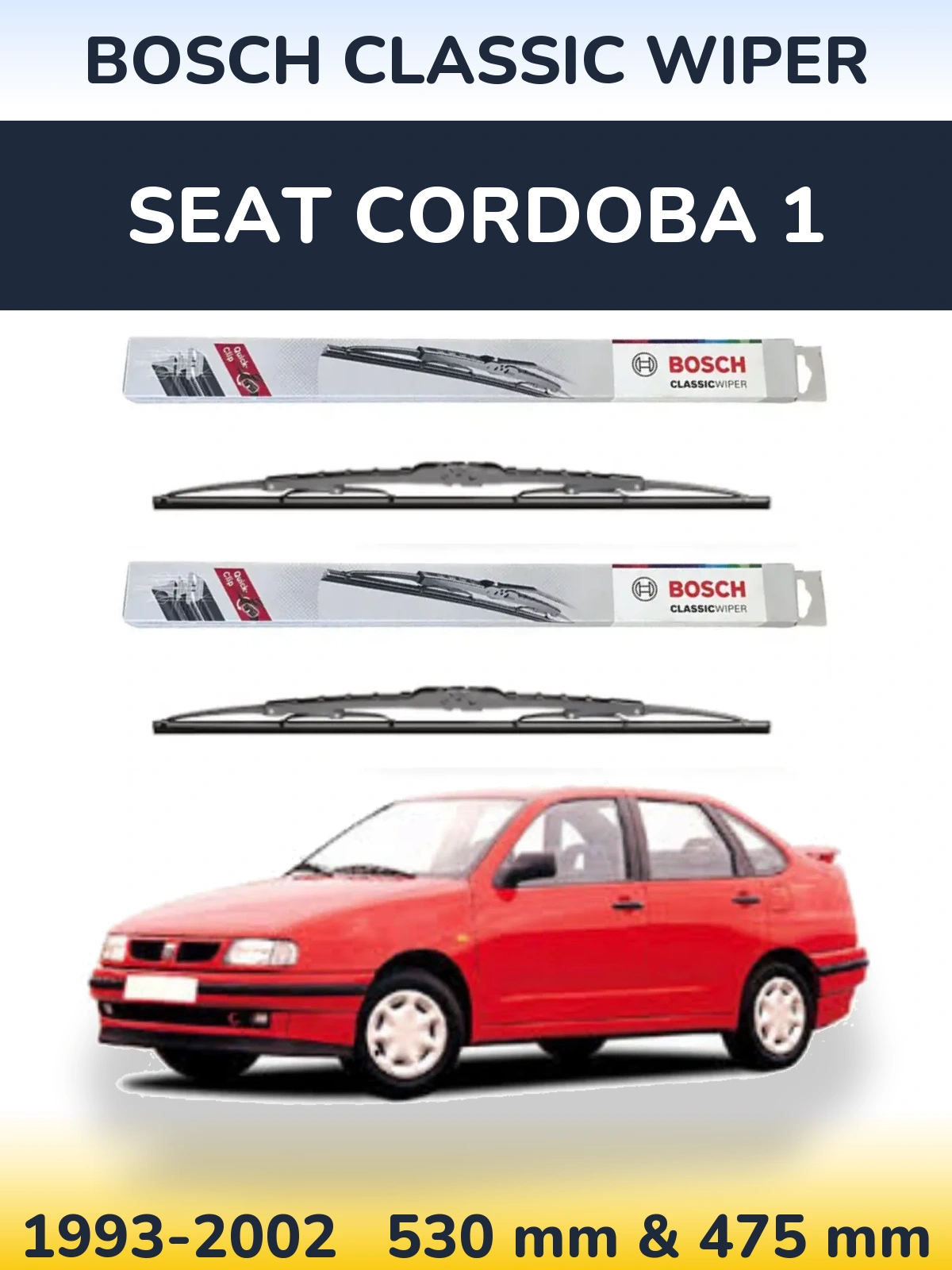 Komplet przednich wycieraczek BOSCH Classic Wiper 530 & 475 mm do SEAT Cordoba 1 1993-2002
