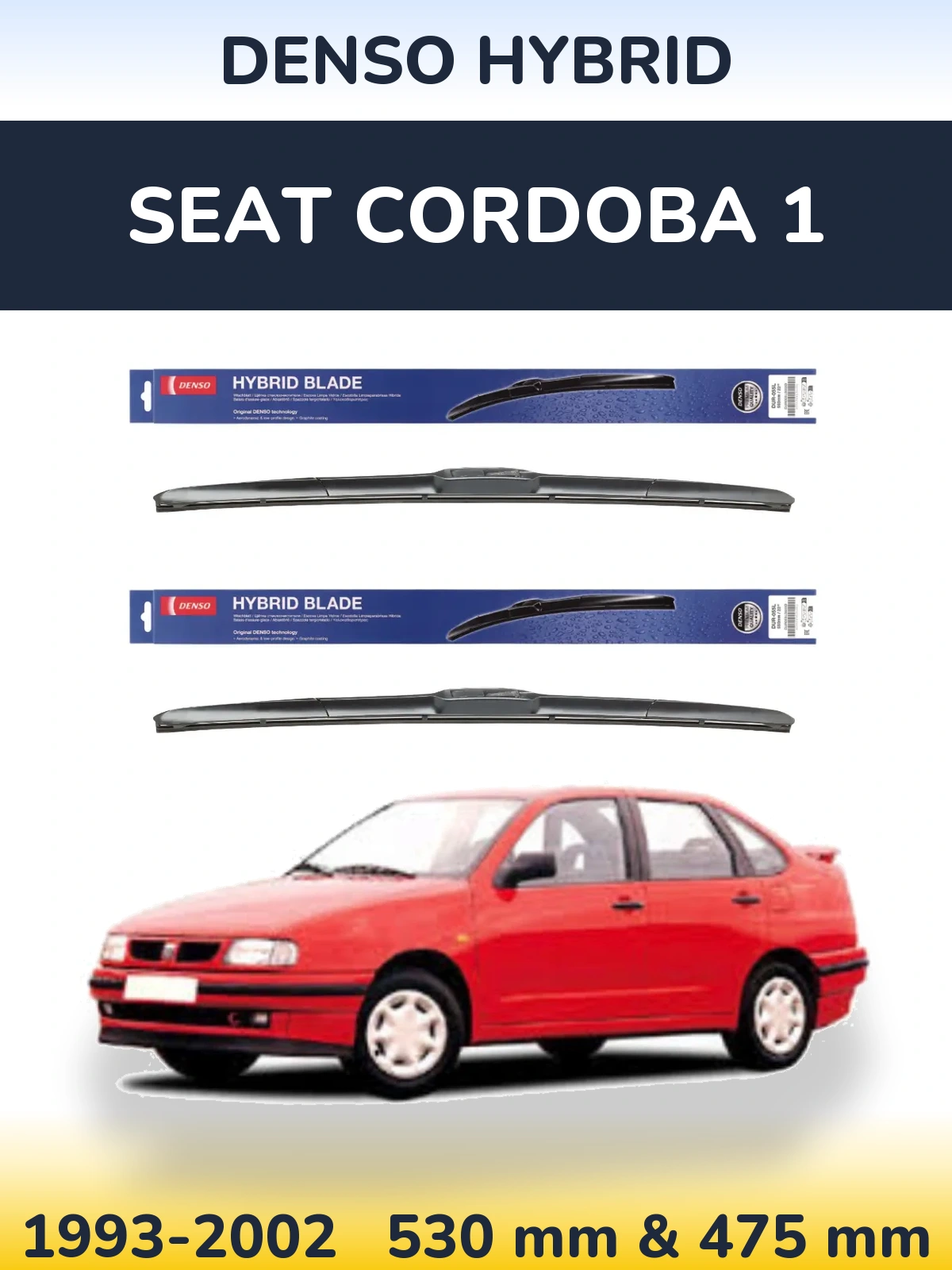 Комплект передних дворников Denso Hybrid 530 & 475 мм для SEAT Cordoba 1 1993-2002