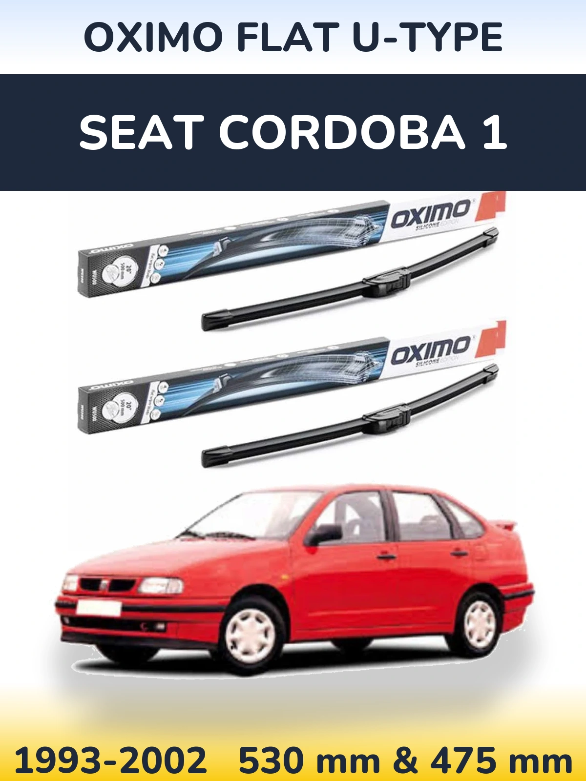 Komplet przednich wycieraczek Oximo Flat U-type 530 & 475 mm do SEAT Cordoba 1 1993-2002