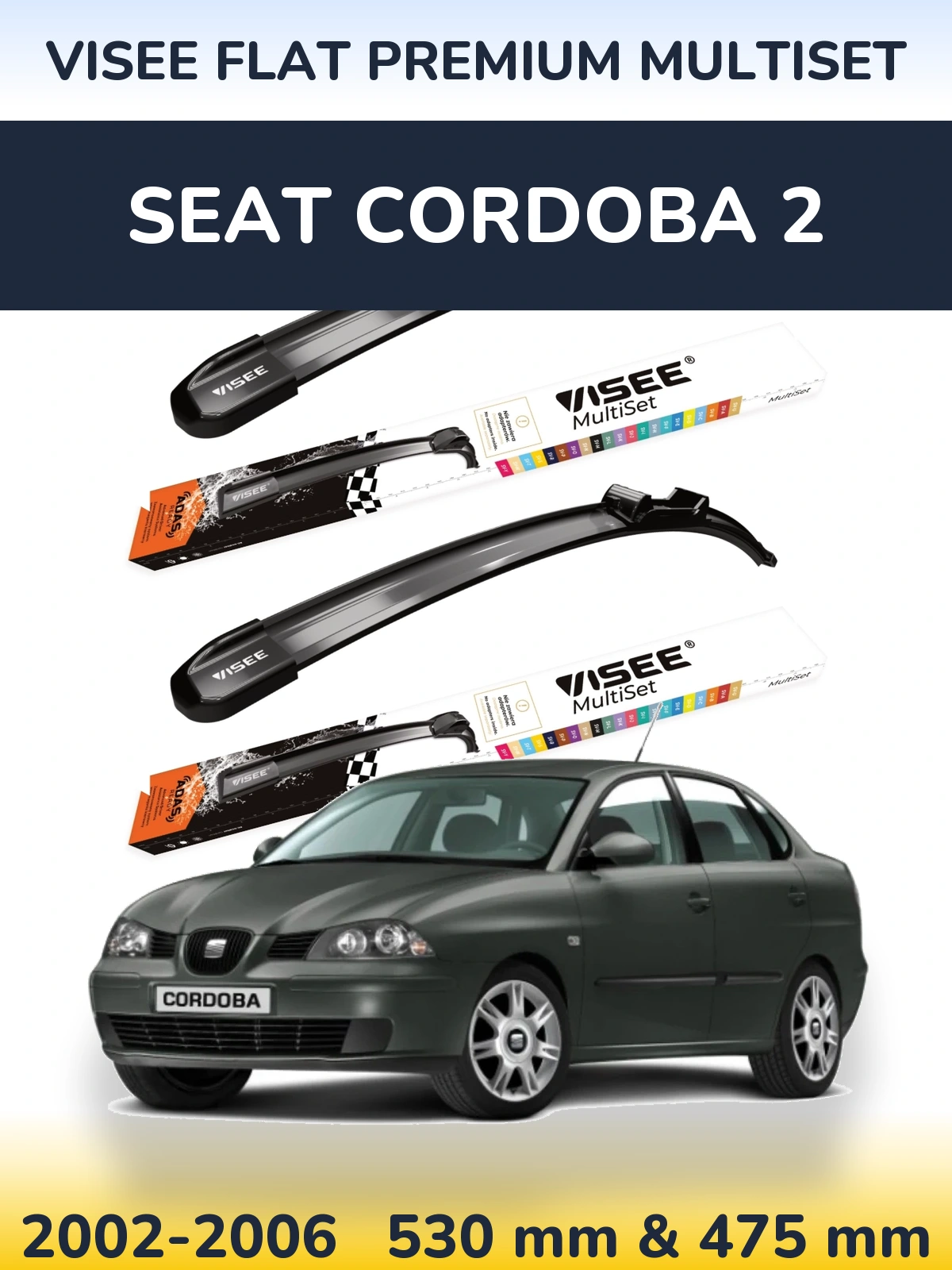 Комплект передних дворников VISEE FLAT PREMIUM MultiSet 530 & 475 мм для SEAT Cordoba 2 2002-2006