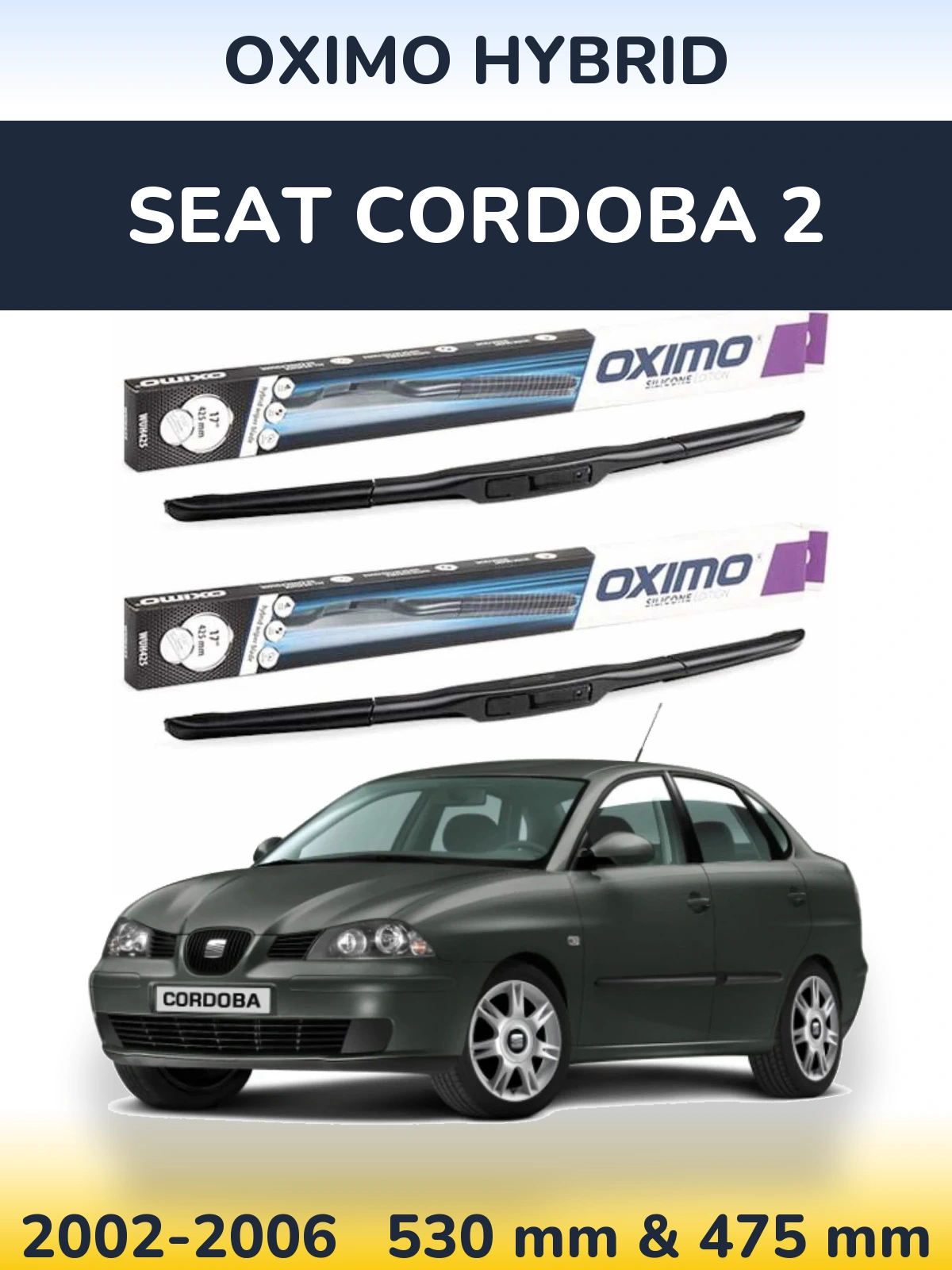 Комплект передних дворников Oximo Hybrid 530 & 475 мм для SEAT Cordoba 2 2002-2006