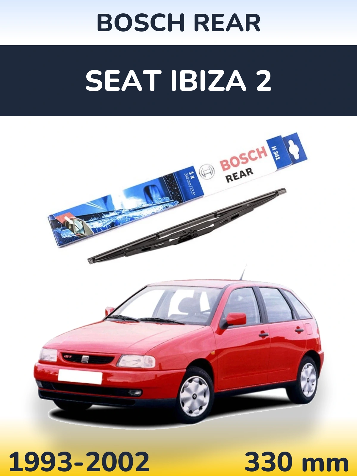 Tylna wycieraczka BOSCH Rear 340 mm do SEAT Ibiza 2 1993-2002