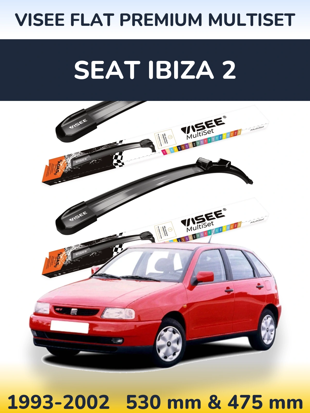 Komplet przednich wycieraczek VISEE FLAT PREMIUM MultiSet 530 & 475 mm do SEAT Ibiza 2 1993-2002