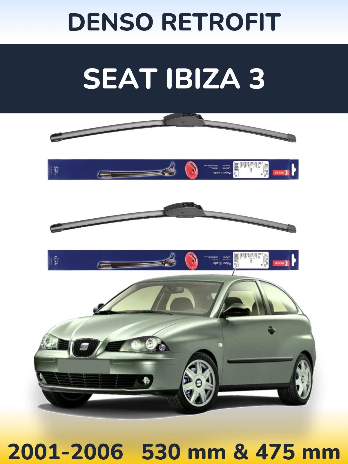 Комплект передних дворников Denso Retrofit 530 & 475 мм для SEAT Ibiza 3 2001-2006