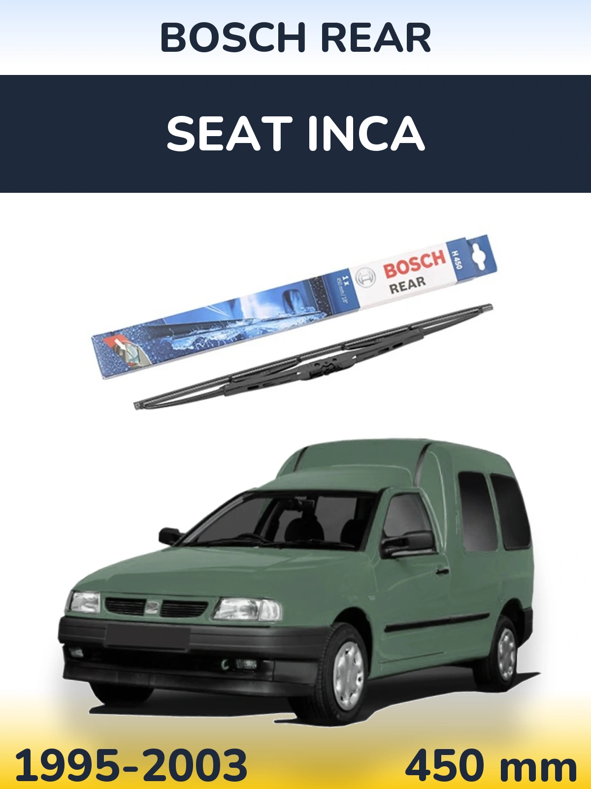 Tylna wycieraczka BOSCH Rear 450 mm do SEAT Inca 1995-2003