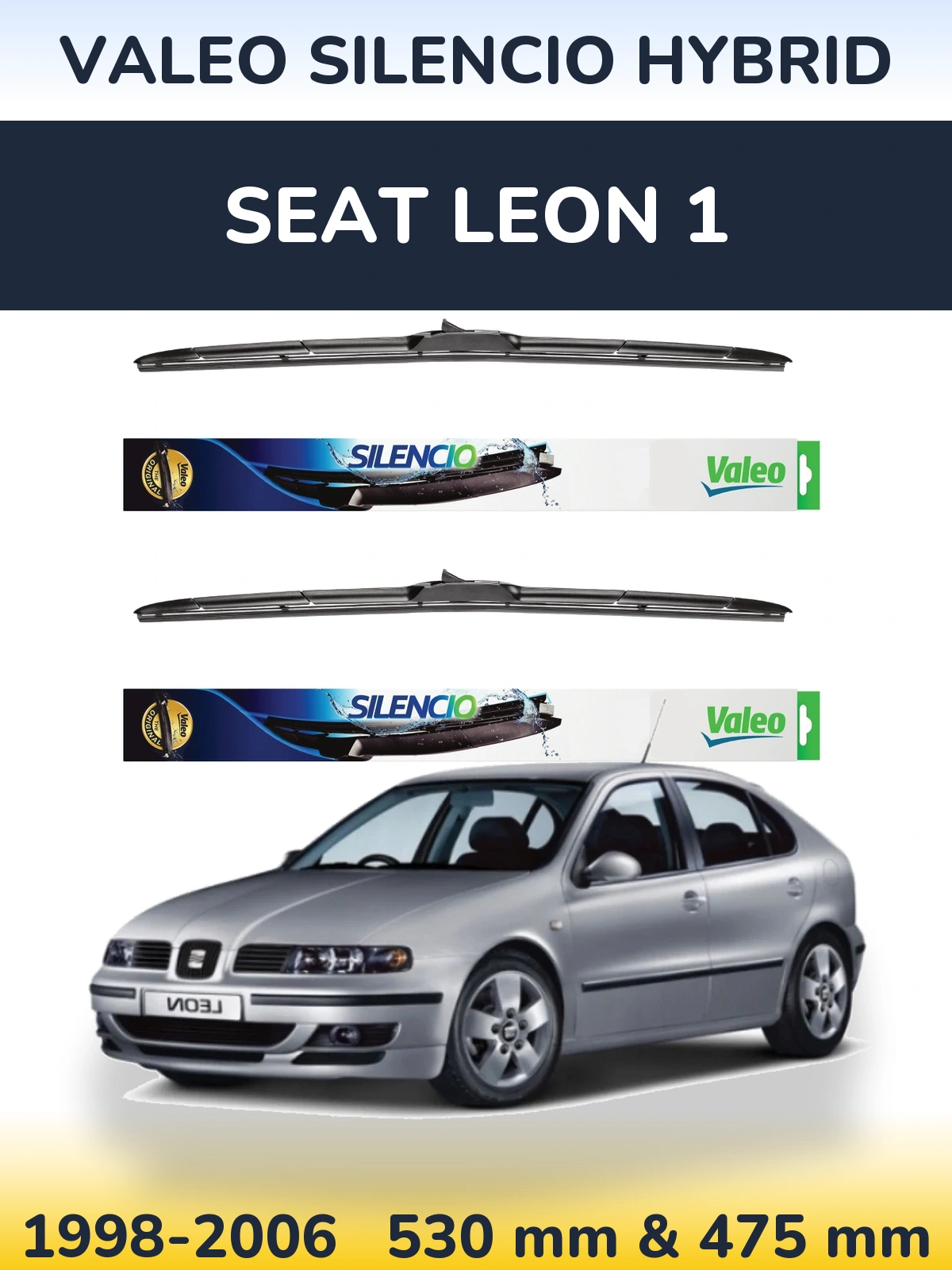 Komplet przednich wycieraczek Valeo Silencio Hybrid 530 & 475 mm do SEAT Leon 1 1998-2006