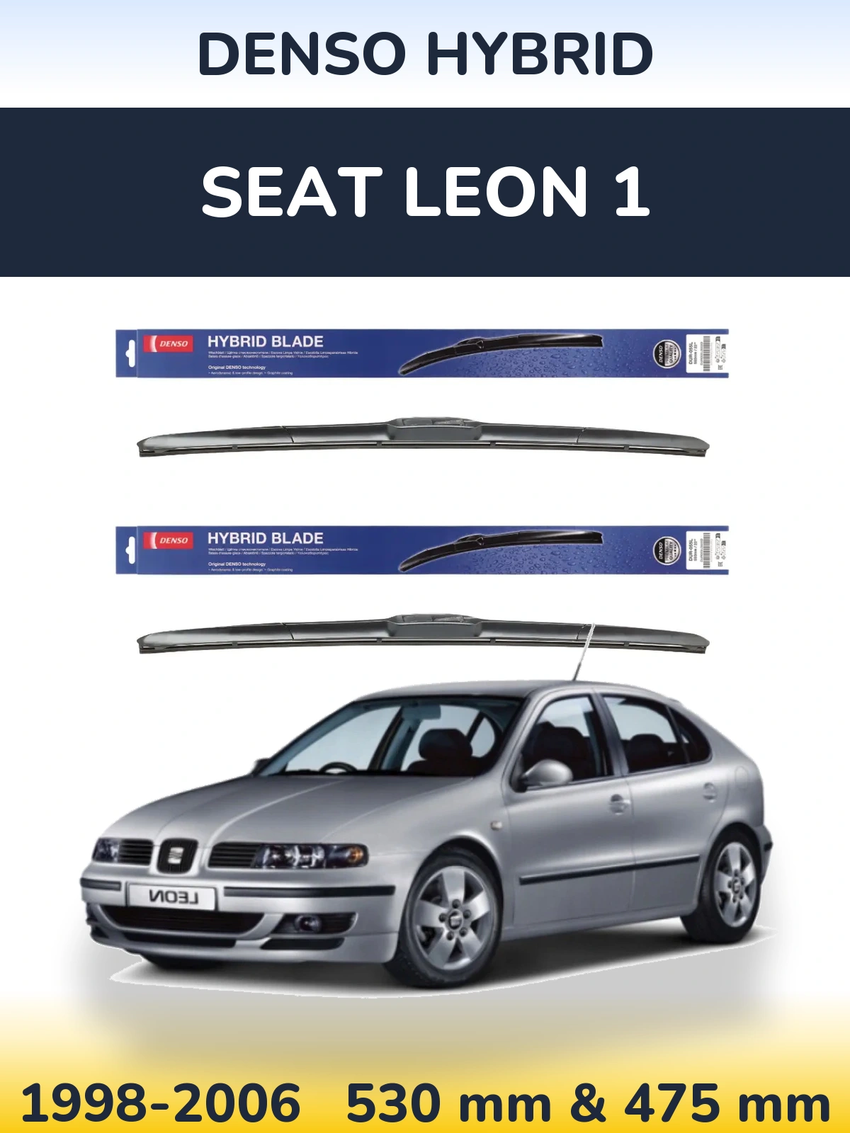 Komplet przednich wycieraczek Denso Hybrid 530 & 475 mm do SEAT Leon 1 1998-2006