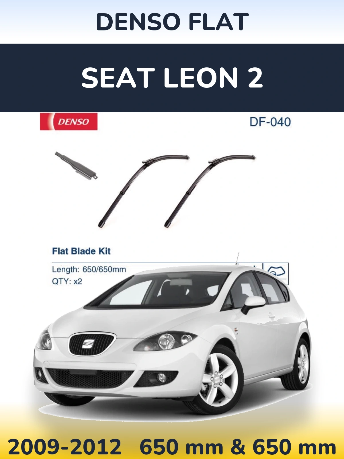 Komplet przednich wycieraczek Denso Flat 650 & 650 mm do SEAT Leon 2 2009-2012