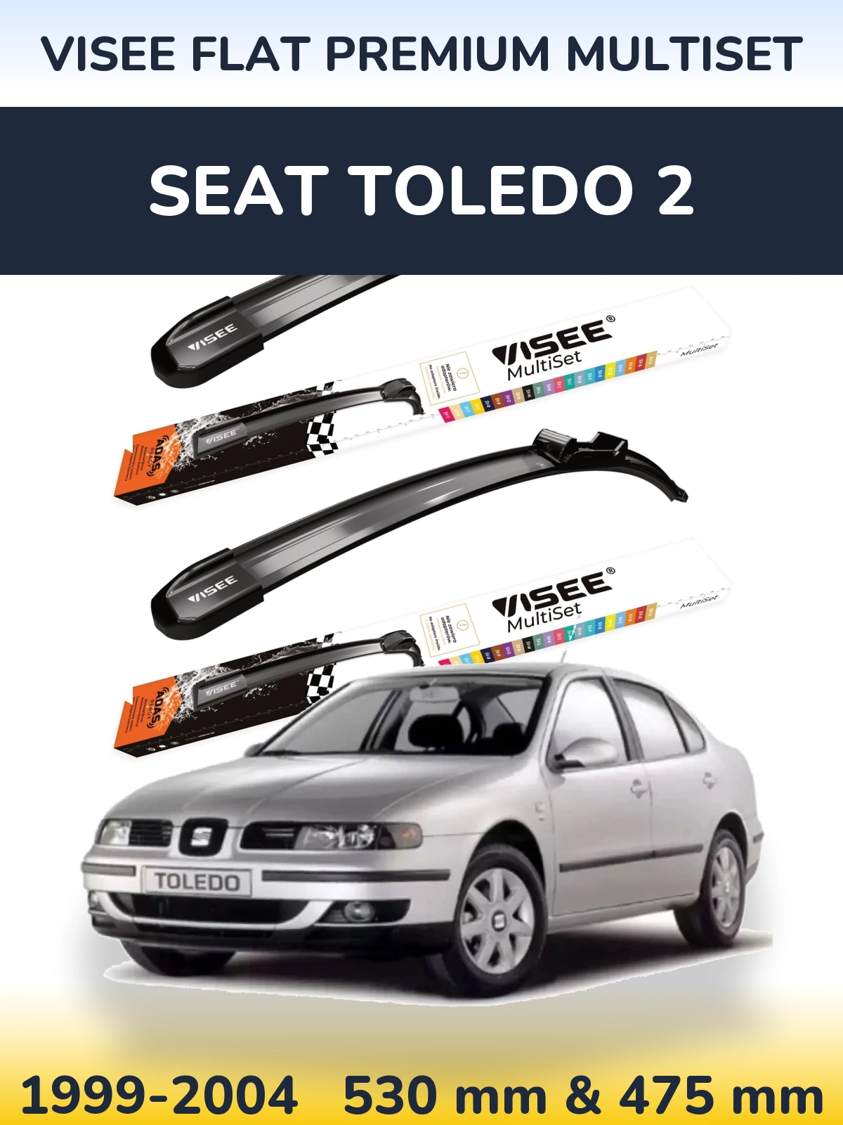 Komplet przednich wycieraczek VISEE FLAT PREMIUM MultiSet 530 & 475 mm do SEAT Toledo 2 1999-2004