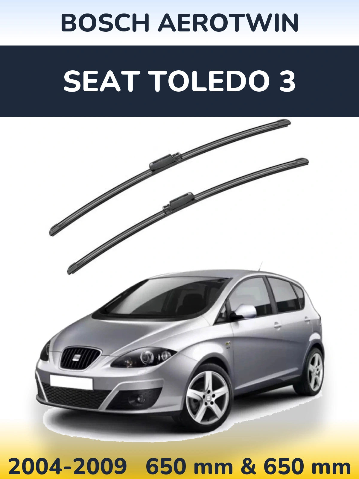 Komplet przednich wycieraczek BOSCH AeroTwin 650 & 650 mm do SEAT Toledo 3 2004-2009
