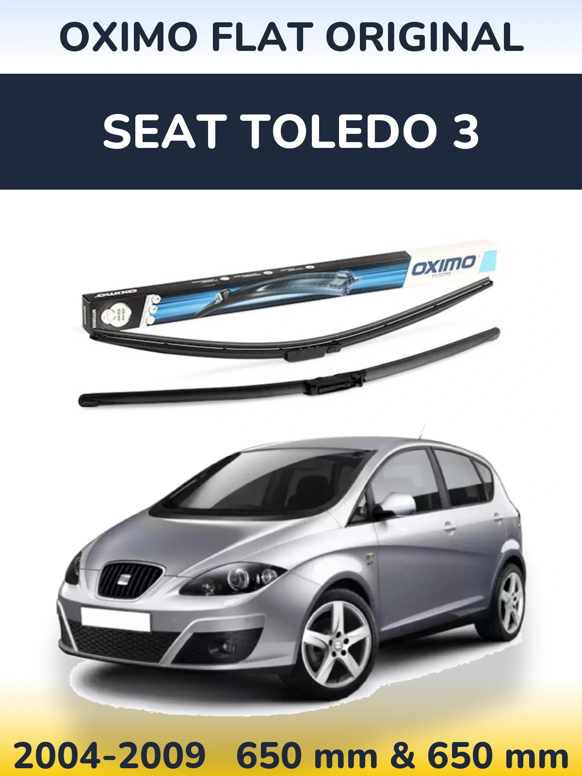 Komplet przednich wycieraczek Oximo Flat Original 650 & 650 mm do SEAT Toledo 3 2004-2009