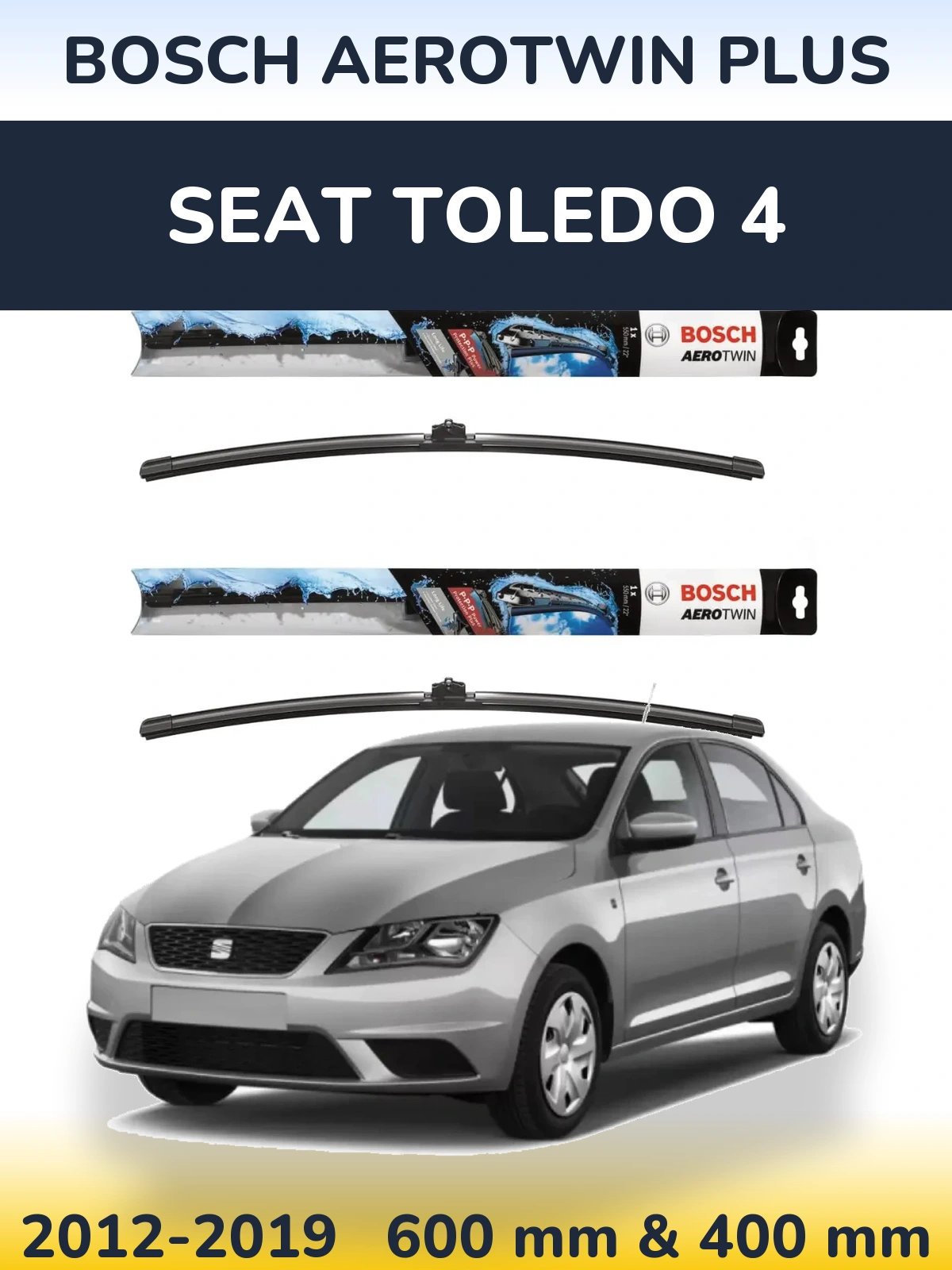 Komplet przednich wycieraczek BOSCH AeroTwin Plus 600 & 400 mm do SEAT Toledo 4 2012-2019