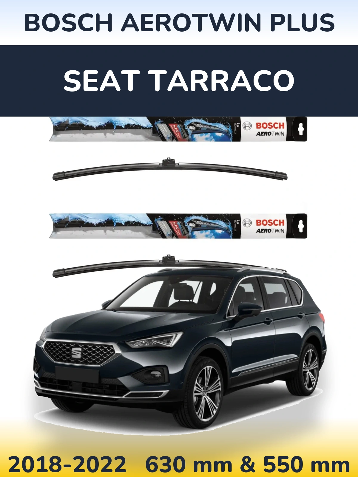 Front wiper blade set BOSCH AeroTwin Plus 600 & 550 mm for SEAT Tarraco 2018-2022