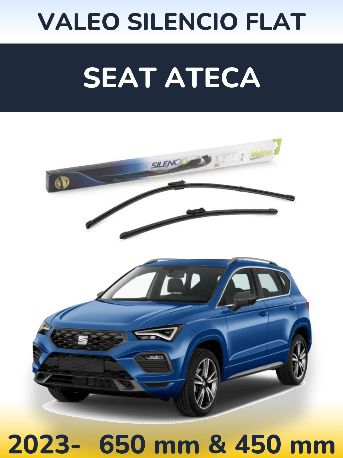 Komplet przednich wycieraczek Valeo Silencio Flat 650 & 450 mm do SEAT Ateca 2023-2026