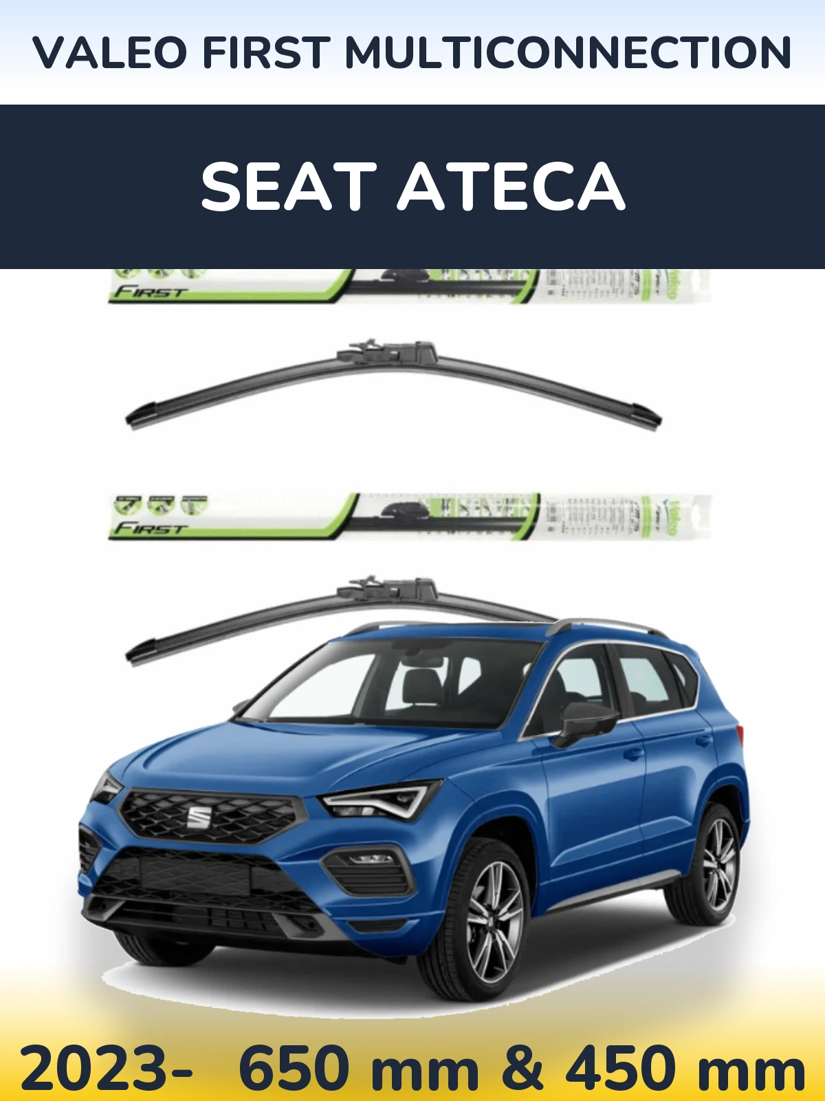Komplet przednich wycieraczek Valeo First MultiConnection 650 & 450 mm do SEAT Ateca 2023-2026