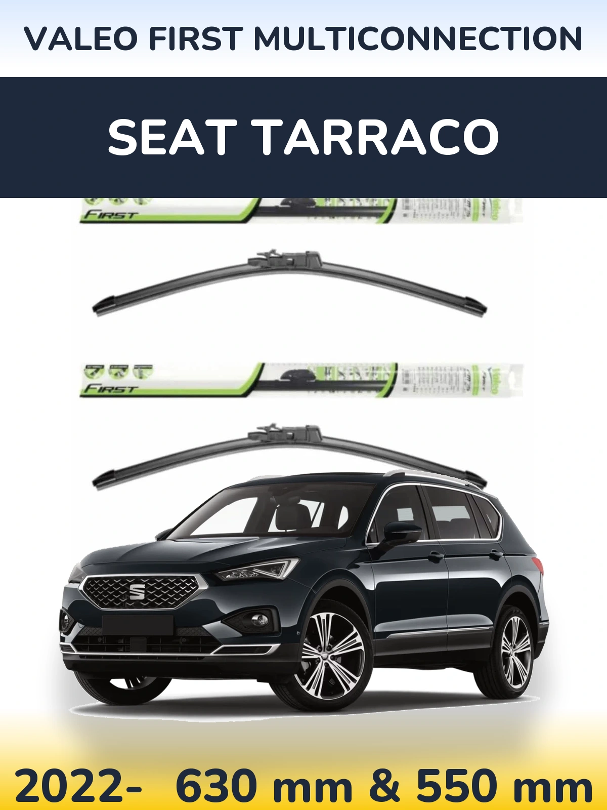 Front wiper blade set Valeo First MultiConnection 600 & 550 mm for SEAT Tarraco 2022-2026