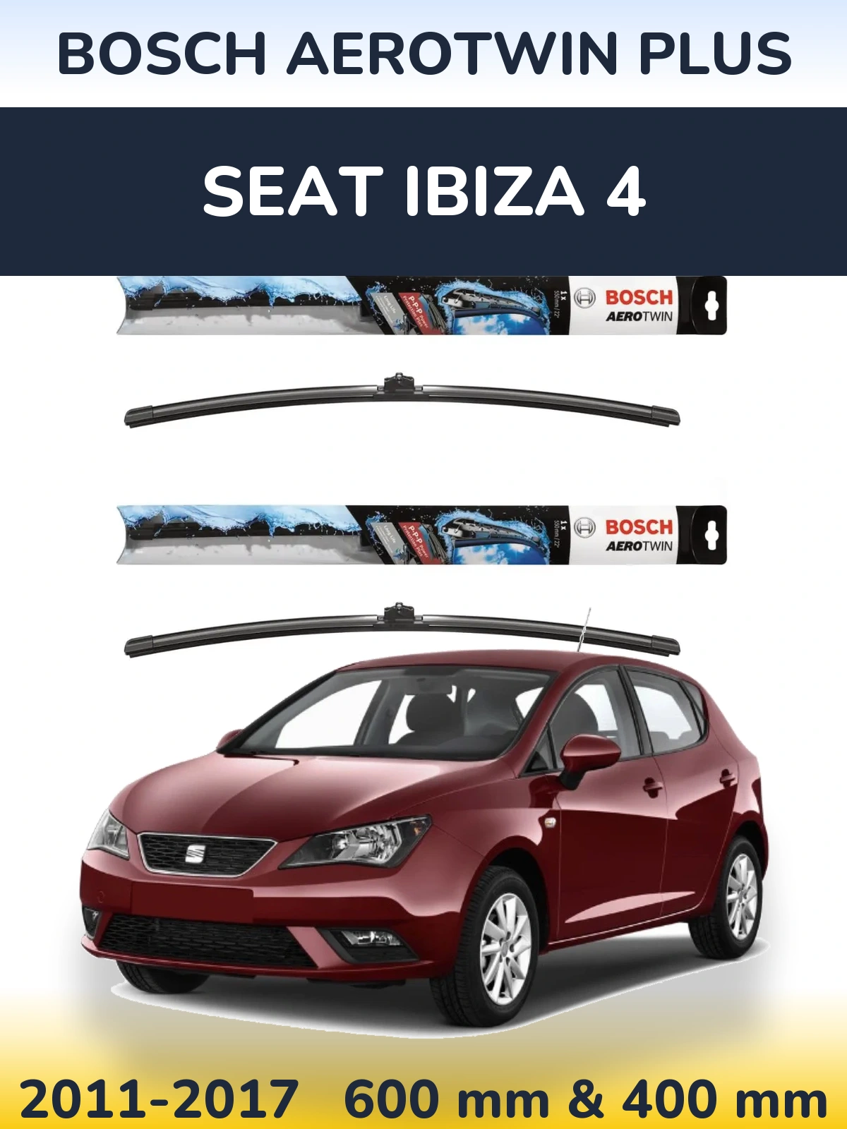 Komplet przednich wycieraczek BOSCH AeroTwin Plus 600 & 400 mm do SEAT Ibiza 4 2011-2017