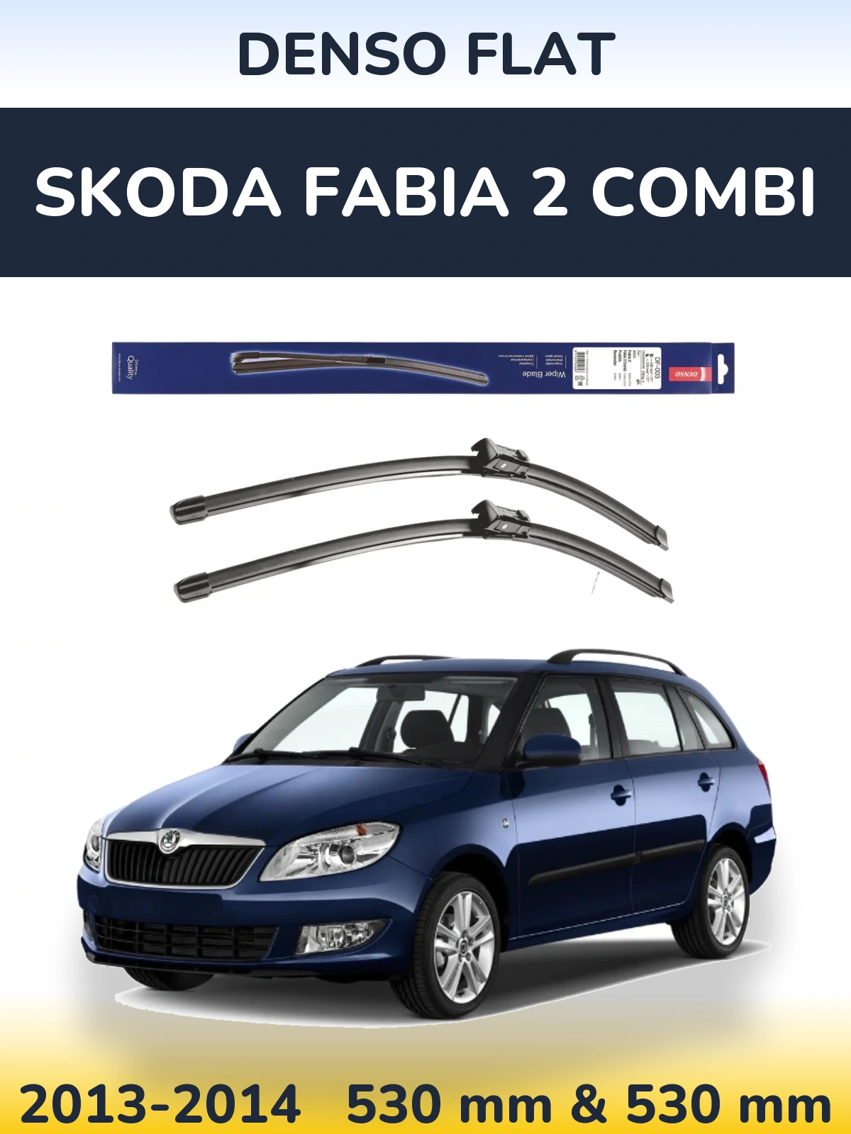 Комплект передних дворников Denso Flat 530 & 530 мм для Skoda Fabia 2 Combi 2013-2014