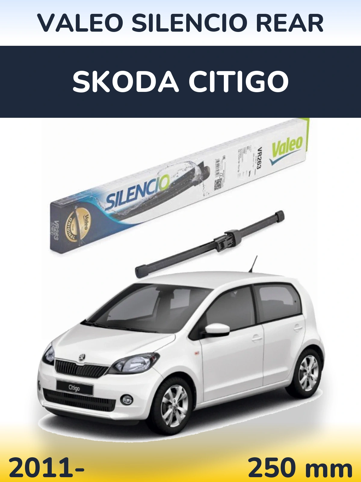 Rear wiper blade Valeo Silencio Rear 250 mm for Skoda Citigo 2011-2026