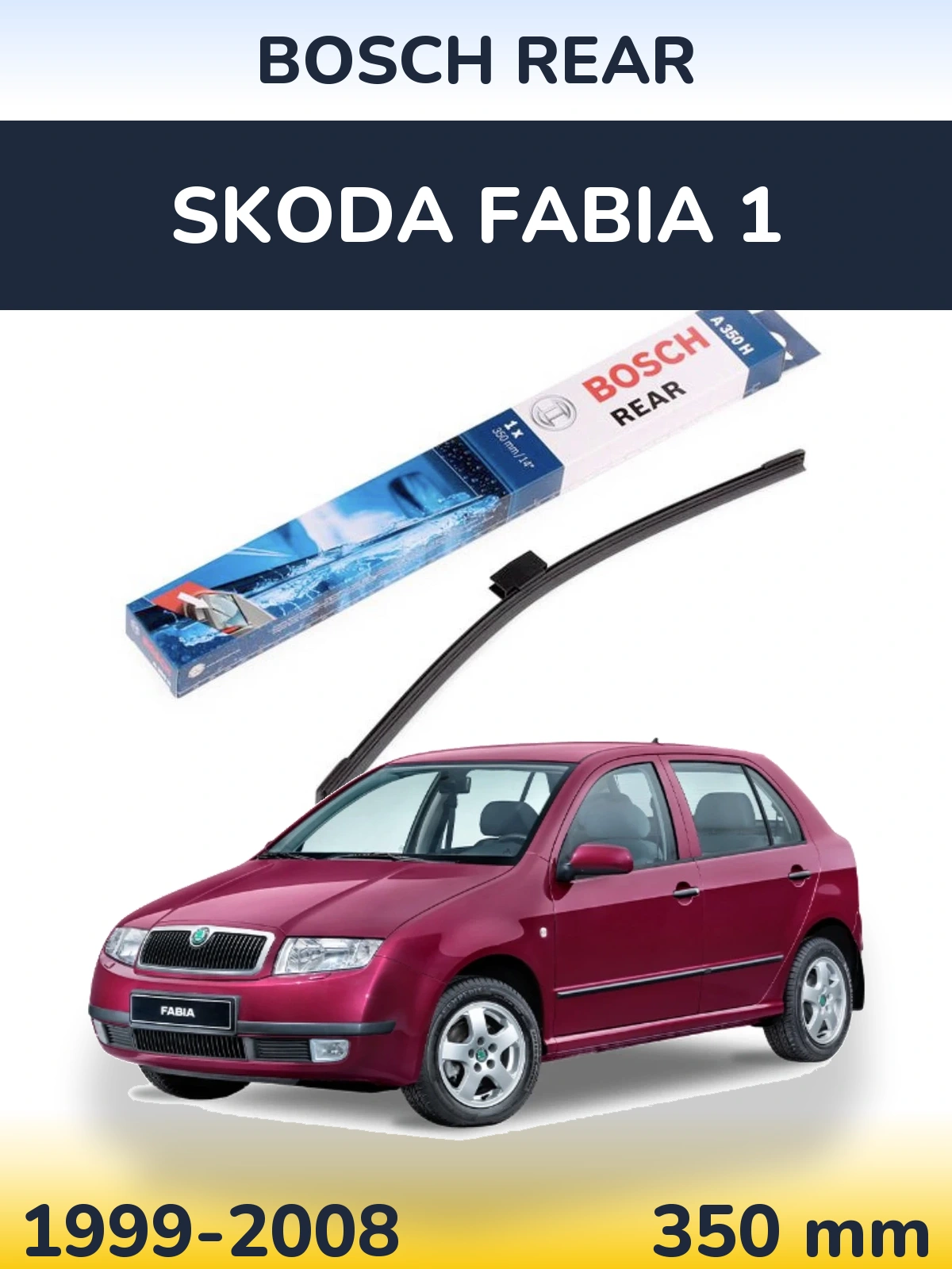 Rear wiper blade BOSCH Rear 350 mm for Skoda Fabia 1 1999-2008