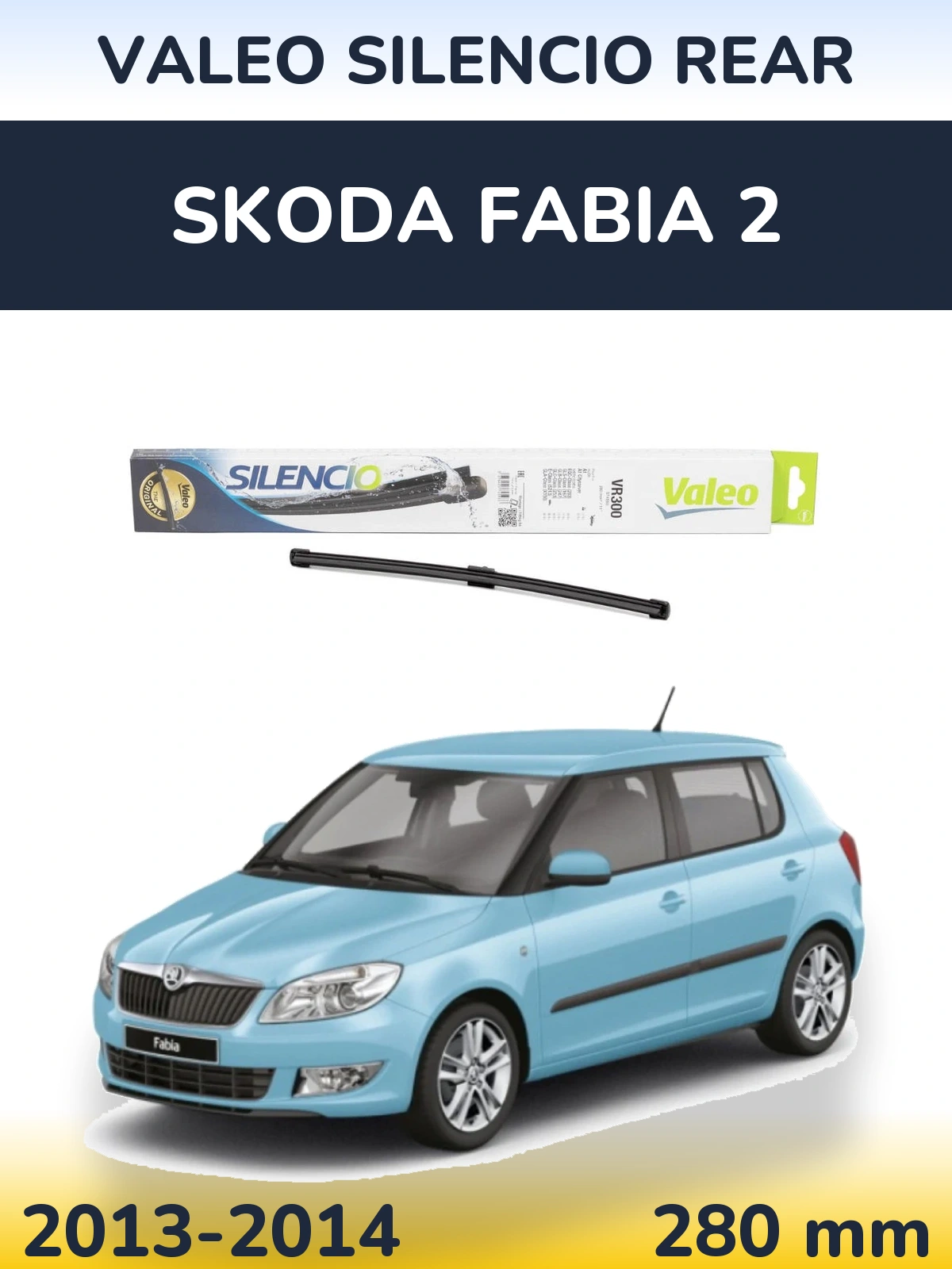 Rear wiper blade Valeo Silencio Rear 285 mm for Skoda Fabia 2 2013-2014