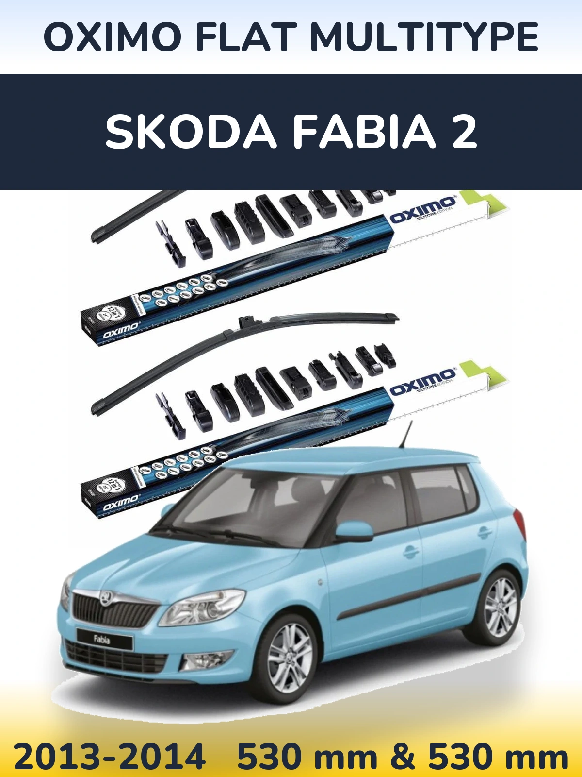 Front wiper blade set Oximo Flat MultiTypee 530 & 530 mm for Skoda Fabia 2 2013-2014