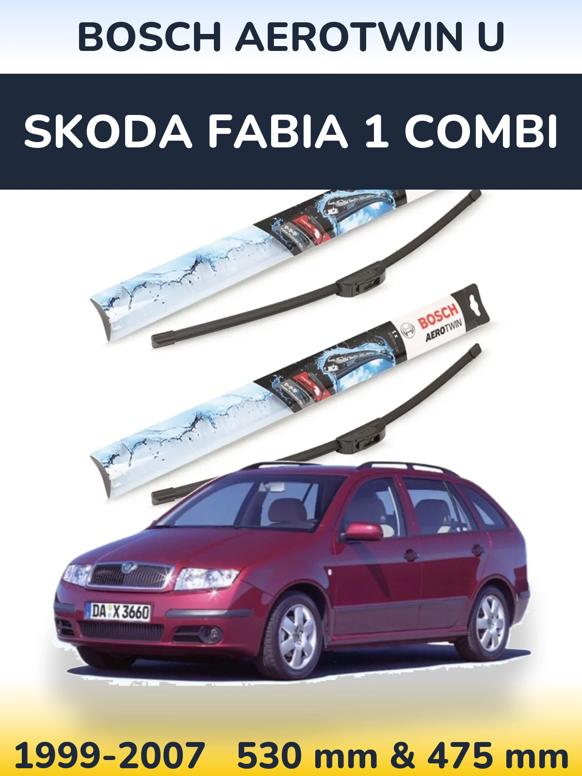 Komplet przednich wycieraczek BOSCH AeroTwin U 530 & 475 mm do Skoda Fabia 1 Combi 1999-2007