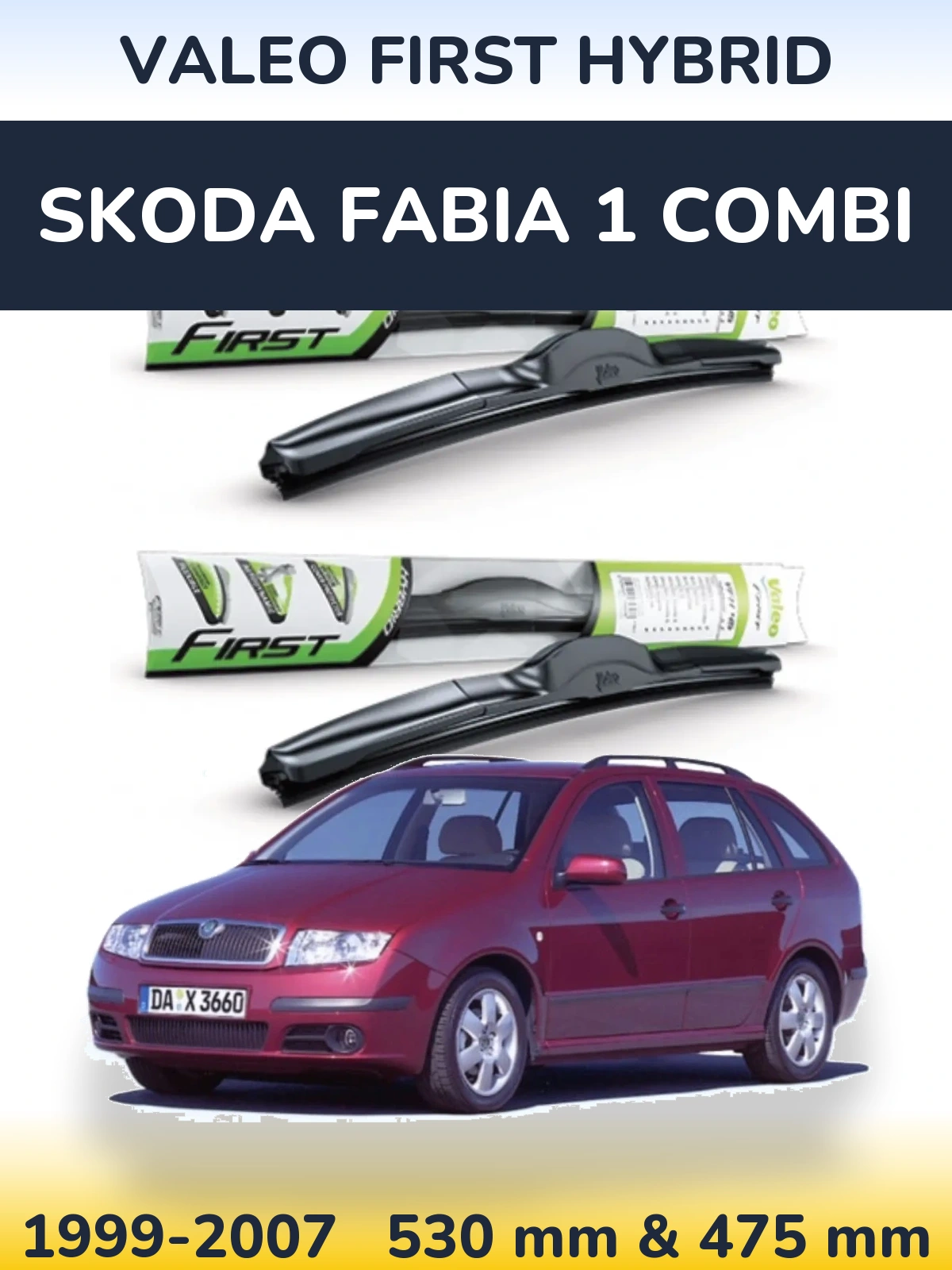 Komplet przednich wycieraczek Valeo First Hybrid 530 & 475 mm do Skoda Fabia 1 Combi 1999-2007
