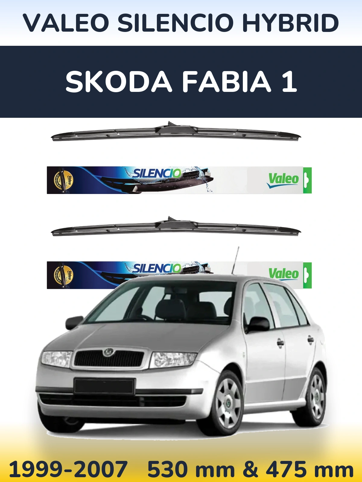 Комплект передних дворников Valeo Silencio Hybrid 530 & 475 мм для Skoda Fabia 1 1999-2007