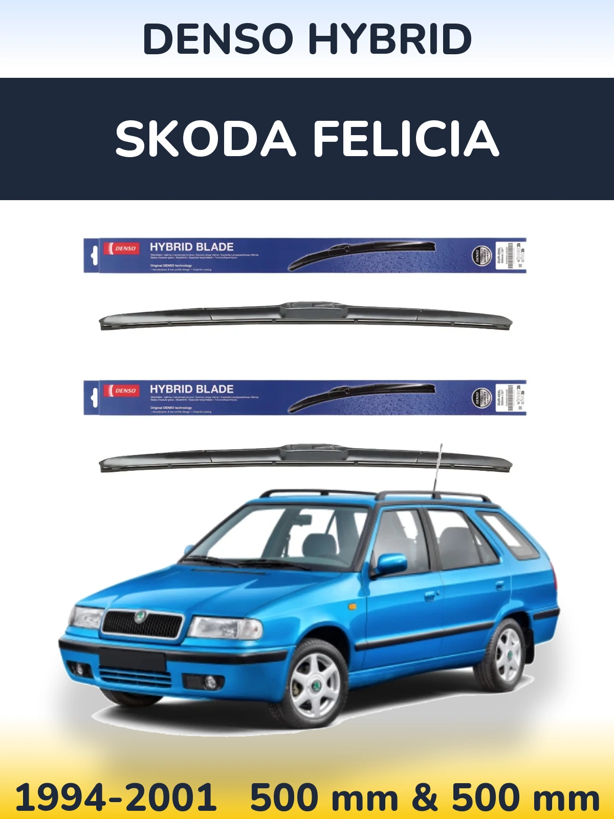 Komplet przednich wycieraczek Denso Hybrid 500 & 500 mm do Skoda Felicia 1994-2001