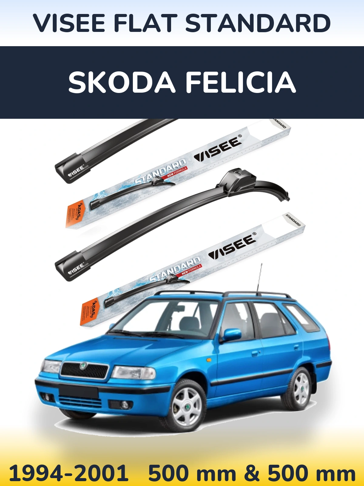 Komplet przednich wycieraczek VISEE FLAT STANDARD 500 & 500 mm do Skoda Felicia 1994-2001