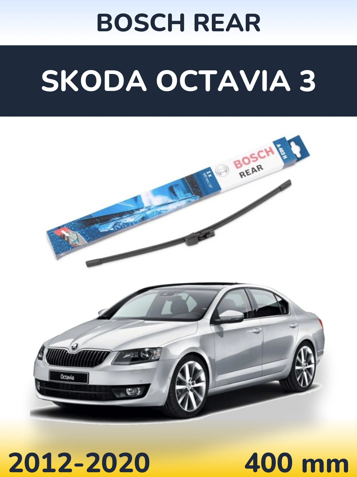 Rear wiper blade BOSCH Rear 400 mm for Skoda Octavia 3 2012-2020