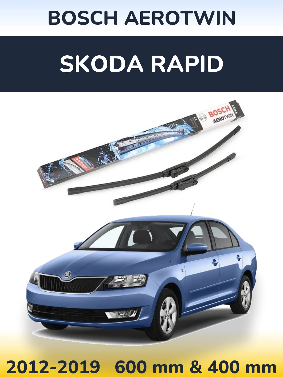 Komplet przednich wycieraczek BOSCH AeroTwin 600 & 400 mm do Skoda Rapid 2012-2019
