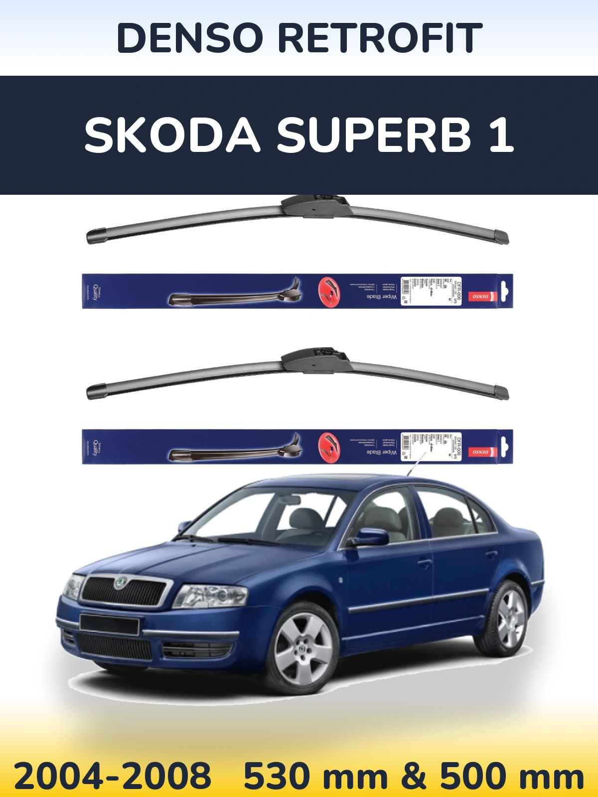 Komplet przednich wycieraczek Denso Retrofit 530 & 500 mm do Skoda Superb 1 2004-2008