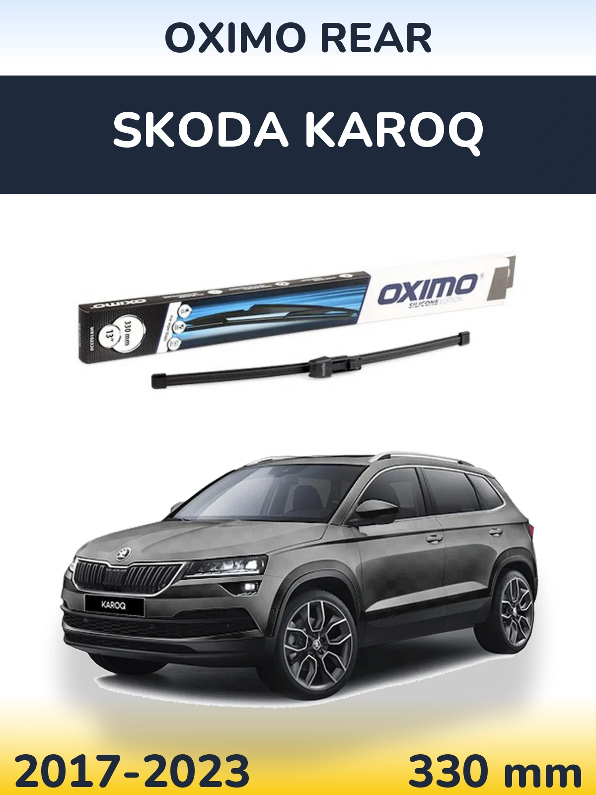 Tylna wycieraczka Oximo Rear 330 mm do Skoda Karoq 2017-2023