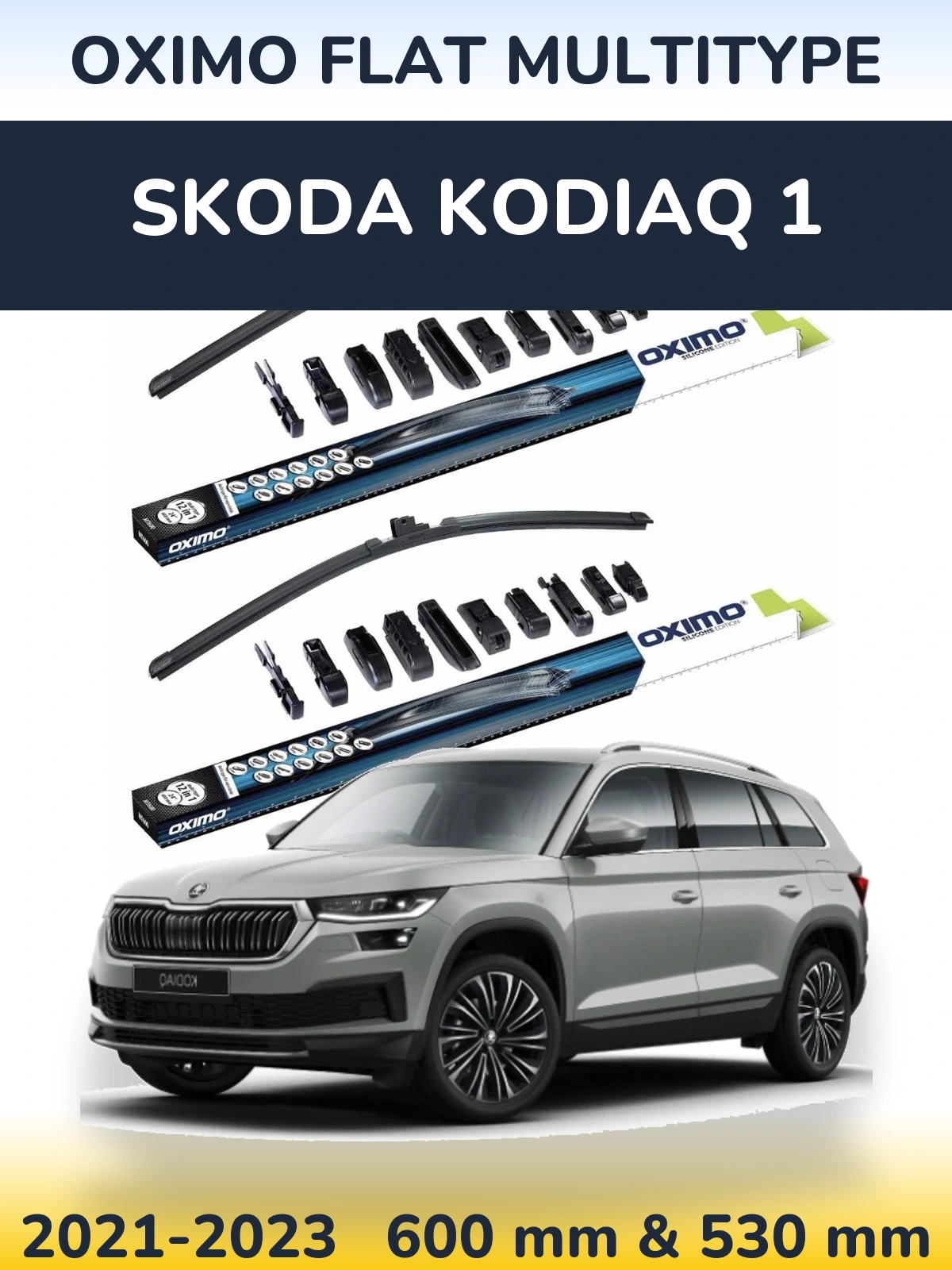 Komplet przednich wycieraczek Oximo Flat MultiType 600 & 530 mm do Skoda Kodiaq 1 2021-2023