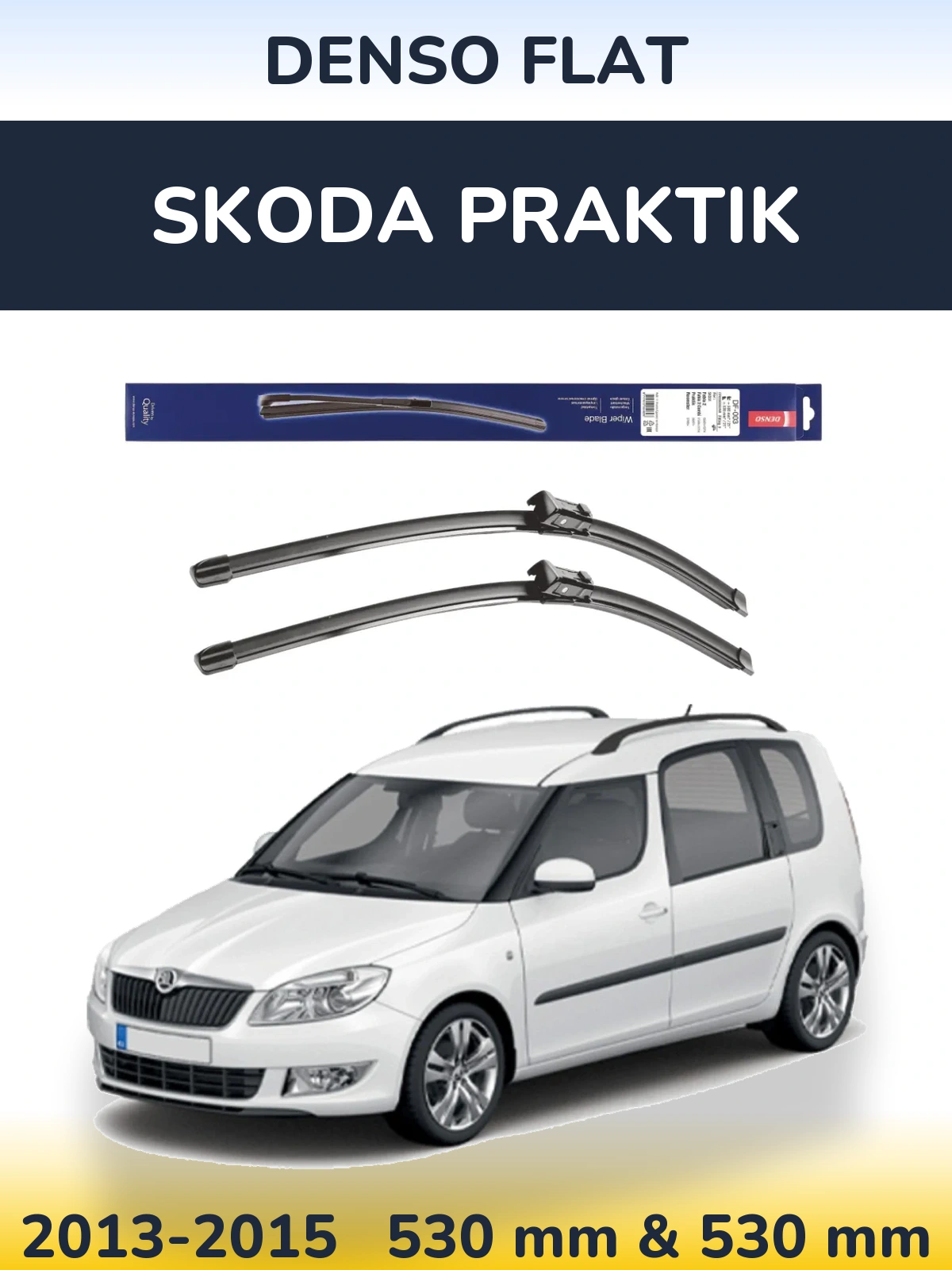 Komplet przednich wycieraczek Denso Flat 530 & 530 mm do Skoda Praktik 2013-2015