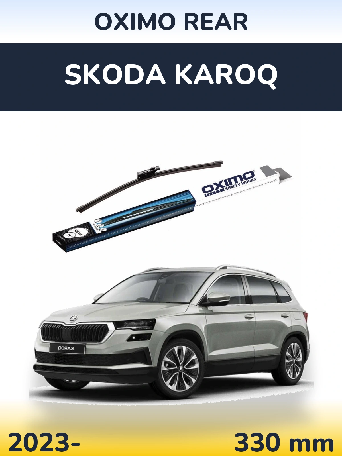 Tylna wycieraczka Oximo Rear 330 mm do Skoda Karoq 2023-2026