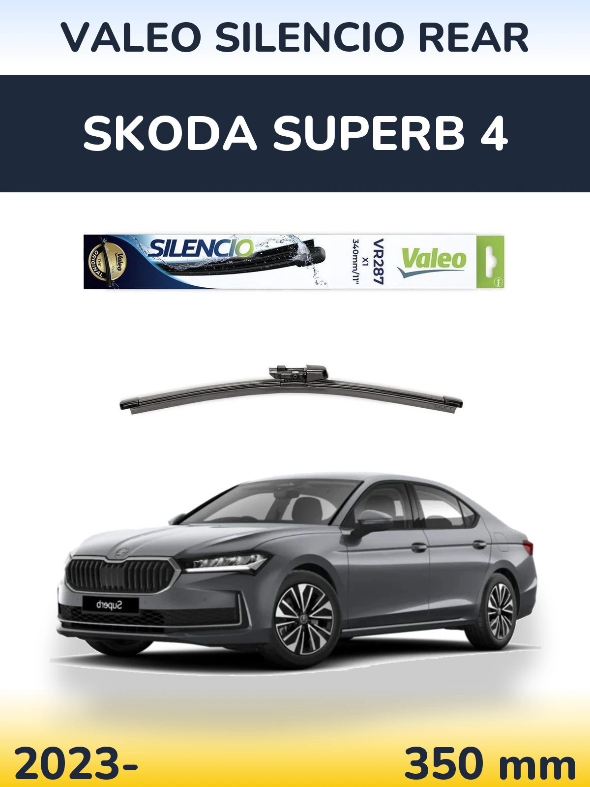 Tylna wycieraczka Valeo Silencio Rear 340 mm do Skoda Superb 4 2023-2026
