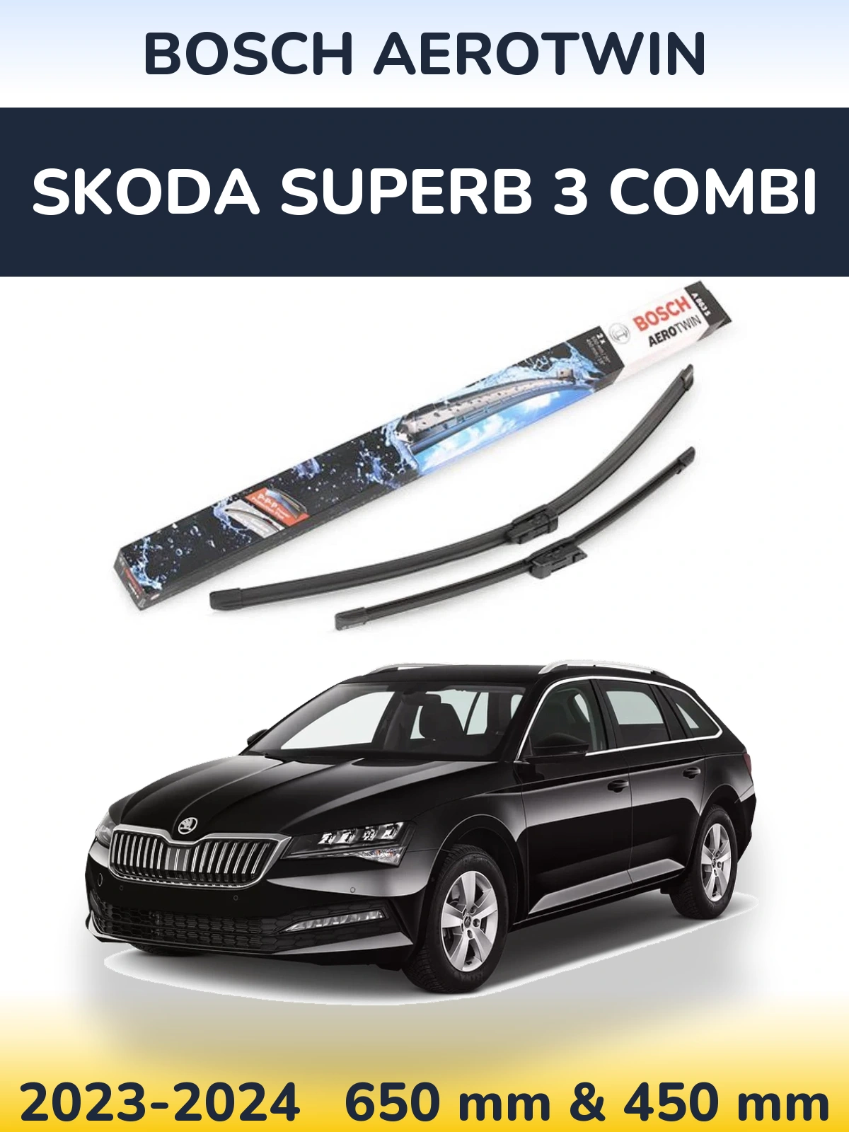 Komplet przednich wycieraczek BOSCH AeroTwin 650 & 450 mm do Skoda Superb 3 Combi 2023-2024