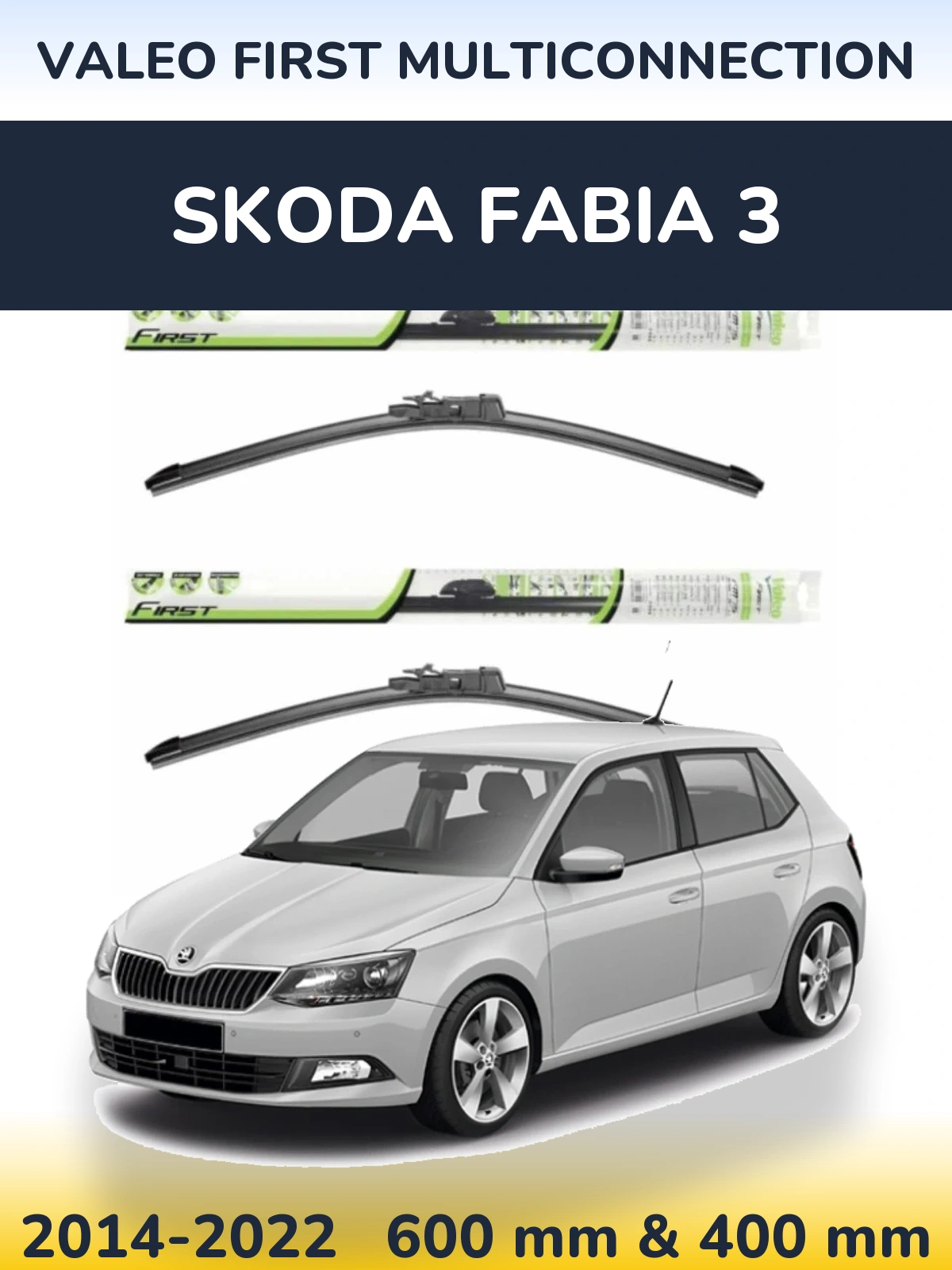 Komplet przednich wycieraczek Valeo First MultiConnection 600 & 400 mm do Skoda Fabia 3 2014-2022