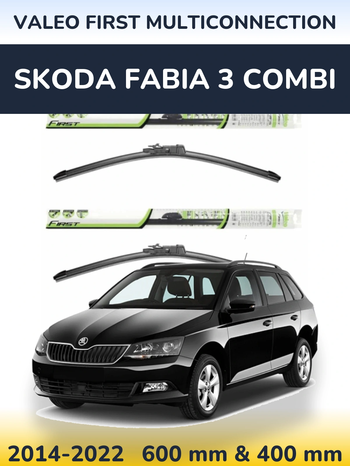 Komplet przednich wycieraczek Valeo First MultiConnection 600 & 400 mm do Skoda Fabia 3 Combi 2014-2022