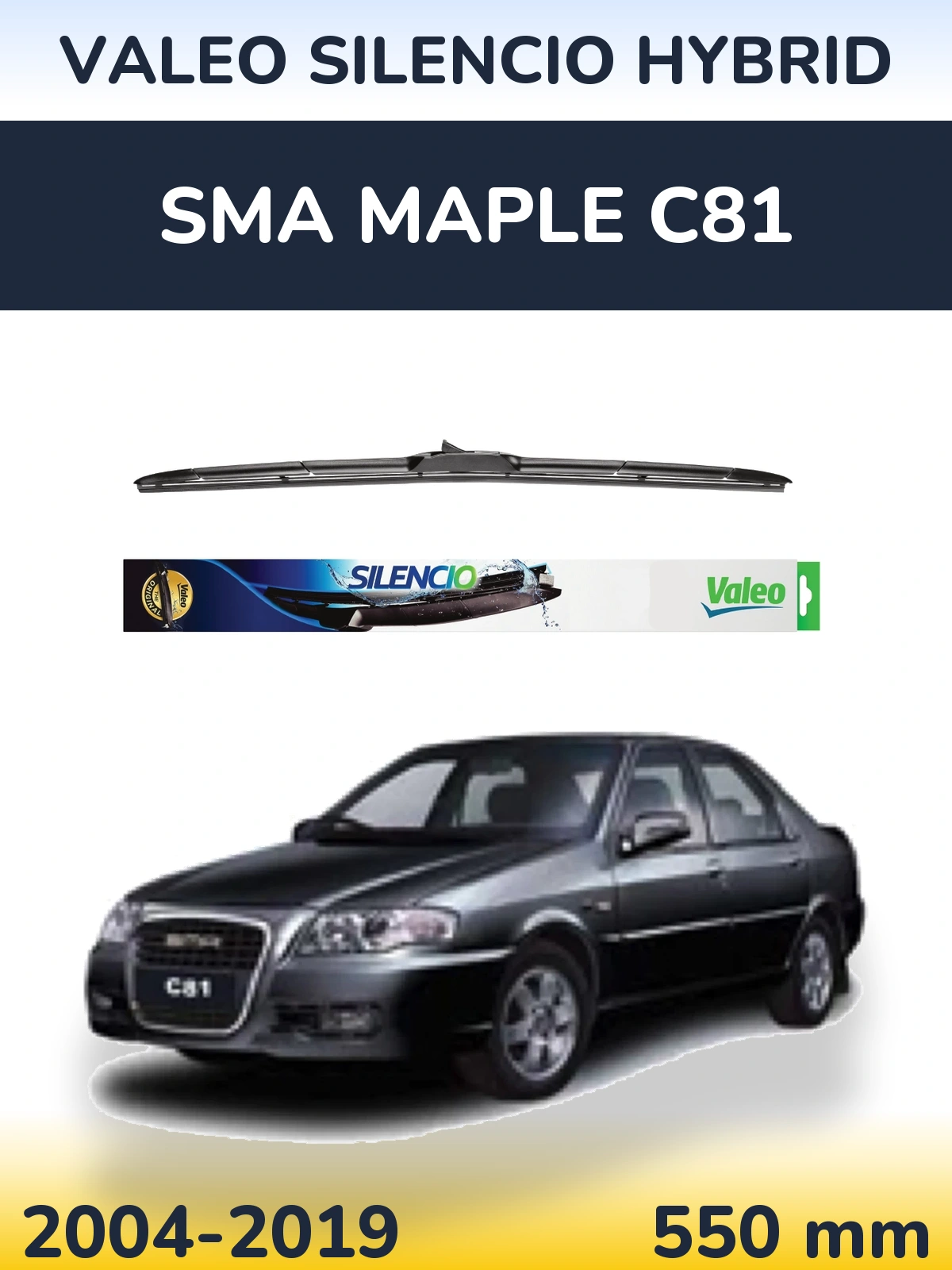 Przednia wycieraczka Valeo Silencio Hybrid 550 mm do SMA Maple C81 2004-2019