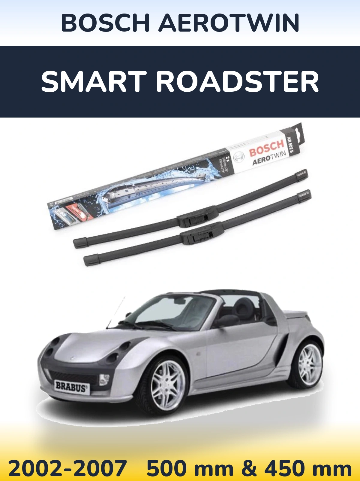 Front wiper blade set BOSCH AeroTwin 500 & 450 mm for Smart Roadster 2002-2007