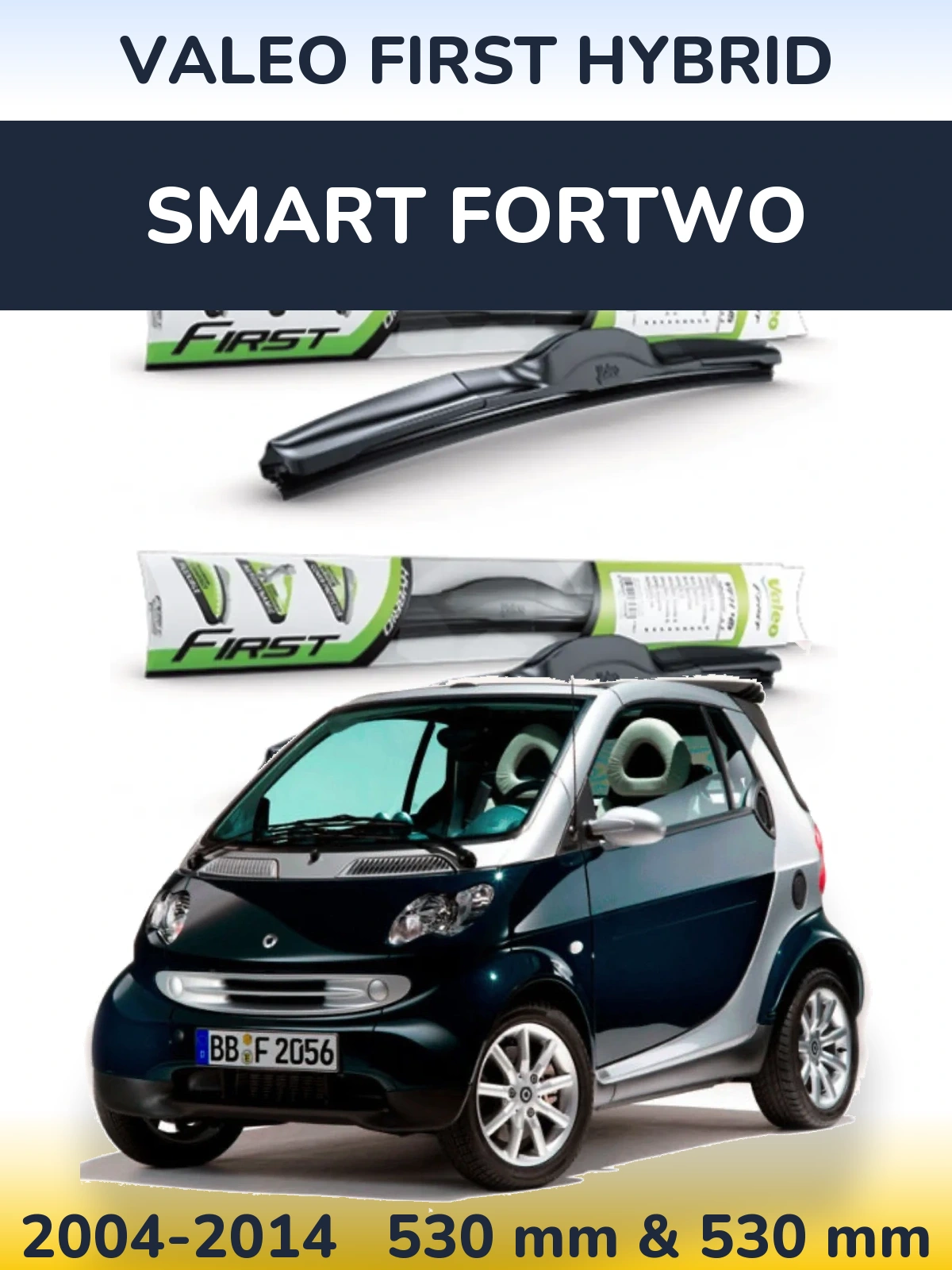 Komplet przednich wycieraczek Valeo First Hybrid 530 & 530 mm do Smart Fortwo 2004-2014