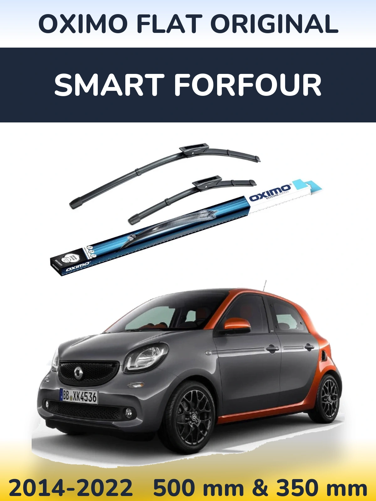 Komplet przednich wycieraczek Oximo Flat Original 500 & 350 mm do Smart Forfour 2014-2022