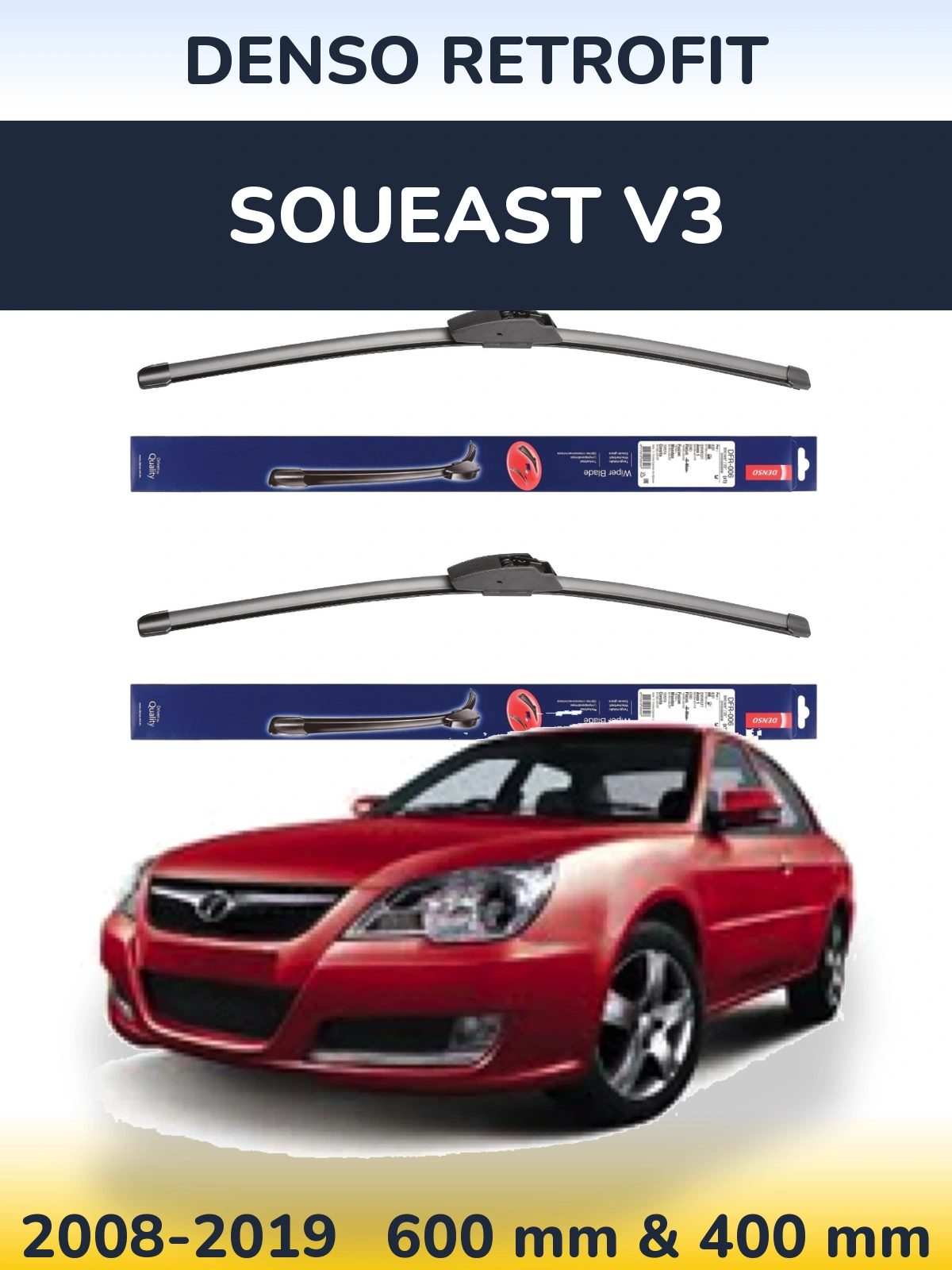 Front wiper blade set Denso Retrofit 600 & 400 mm for Soueast V3 2008-2019